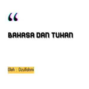 Bahasa dan Tuhan
