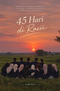 45 Hari di Raci Wetan
